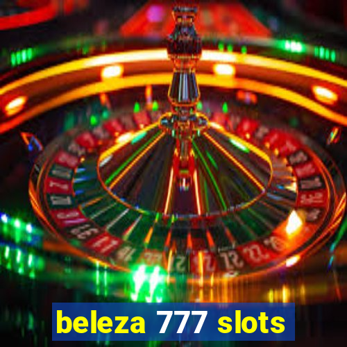 beleza 777 slots